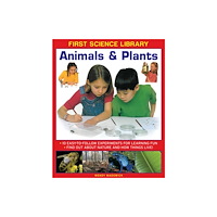 Anness publishing First Science Library: Animals & Plants (inbunden, eng)