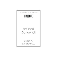 John Murray Press Fire Inna Dancehall (inbunden, eng)