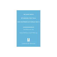 Headline Publishing Group We Have Ways of Making You Talk (inbunden, eng)