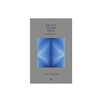 House of Anansi Press Ltd ,Canada Griffin Poetry Prize Anthology 2026 (häftad, eng)