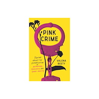 The New Press Pink Crime (inbunden, eng)