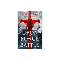 Little, Brown Upon the Forge of Battle (häftad, eng)