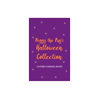 Hachette Children's Group Peggy the Pug's Halloween Collection (häftad, eng)