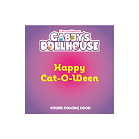 Hachette Children's Group DreamWorks Gabby's Dollhouse: Happy Cat-O-Ween (häftad, eng)