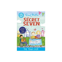 Hachette Children's Group Reading Champion: The Secret Seven: The Town Fair (häftad, eng)