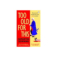 Penguin books ltd Too Old For This (häftad, eng)