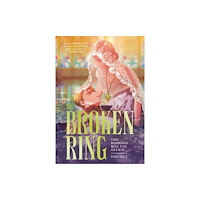 Cornerstone The Broken Ring: This Marriage Will Fail Anyway, Volume 3 (häftad, eng)