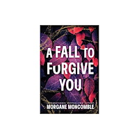 Sourcebooks, Inc A Fall to Forgive You (häftad, eng)