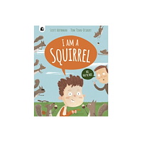 Quarto Publishing Plc I am a Squirrel (häftad, eng)