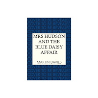 Allison & Busby Mrs Hudson and the Blue Daisy Affair (häftad, eng)
