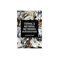 Oxford University Press Inc Formal and Informal Networks in Organizations (häftad, eng)