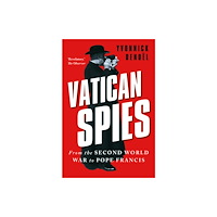 C hurst & co publishers ltd Vatican Spies (häftad, eng)
