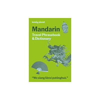 Lonely Planet Global Limited Lonely Planet Mandarin Travel Phrasebook & Dictionary (häftad, eng)