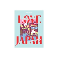 Lonely Planet Global Limited Lonely Planet Love Japan (inbunden, eng)