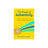 Peter Schutes Publishing The Power of Authenticity (häftad, eng)