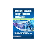 Taylor & francis ltd Data-Driven Innovation in Supply Chains and Manufacturing (häftad, eng)