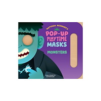 Insight Editions Pop-up Playtime Masks: Monsters (inbunden, eng)