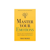 Authors Equity Master Your Emotions (häftad, eng)