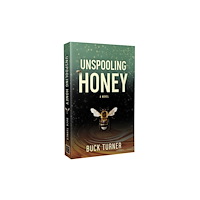 Meredith Wild LLC Unspooling Honey (häftad, eng)