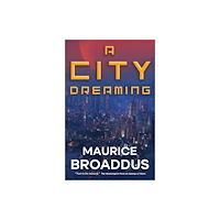 Tor Publishing Group A City Dreaming (inbunden, eng)