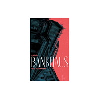 Armin Lear Press BANKHAUS (häftad, eng)