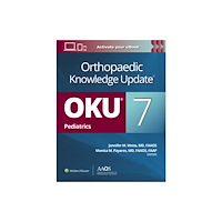 Wolters Kluwer Health Orthopaedic Knowledge Update®: Pediatrics 7 Print + Ebook (häftad, eng)