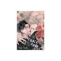 Kodansha America, Inc Comeback After Fate (häftad, eng)
