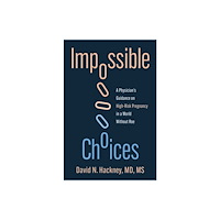 Mit press ltd Impossible Choices (inbunden, eng)