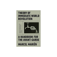 Verso Books Theory of Immediate World Revolution (häftad, eng)