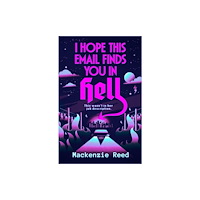 Headline Publishing Group I Hope This Email Finds You in Hell (häftad, eng)