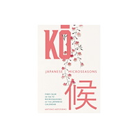 Rizzoli International Publications KO: Japanese Microseasons (inbunden, eng)