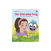 Penguin Random House Children's UK Ms Rachel: The Caterpillar Song (inbunden, eng)