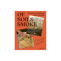 Die Gestalten Verlag Of Soil & Smoke (inbunden, eng)