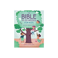 Callisto Media Inc. The Bible in 52 Weeks for Kids (häftad, eng)
