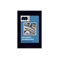 Bloomsbury Publishing PLC Dick Diver's Calendar Days (häftad, eng)
