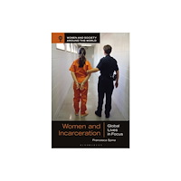 Bloomsbury Publishing PLC Women and Incarceration (inbunden, eng)