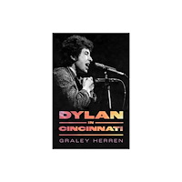 University Press of Mississippi Dylan in Cincinnati (häftad, eng)