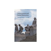 Cambridge University Press Antisemitism and Social Democracy (häftad, eng)