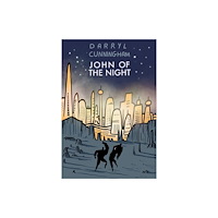 Avery Hill Publishing Ltd John Of The Night (häftad, eng)