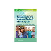 Wolters Kluwer Health Zuckerman Parker Handbook of Developmental and Behavioral Pediatrics for Primary Care (häftad, eng)