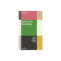 Brick Lane Bookshop Brick Lane Bookshop New Short Stories 2026 (häftad, eng)
