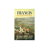 Orbis Books (USA) Francis: The Journey and the Dream (häftad, eng)
