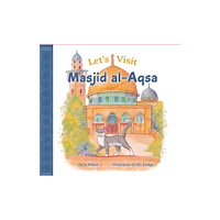 Islamic Foundation Let's Visit Masjid Al Aqsa (inbunden, eng)