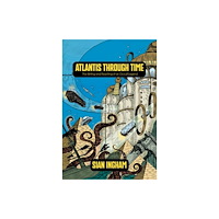 Crossed Crow Books Atlantis Through Time (häftad, eng)