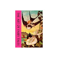Orion Publishing Co The Art of Fairy Tales (inbunden, eng)