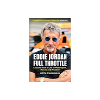 Quercus Publishing EDDIE JORDAN: FULL THROTTLE (häftad, eng)