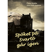 Örjan Modén Spöket på Svartö går igen (inbunden)