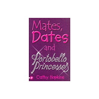 Piccadilly Press Ltd Mates, Dates and Portobello Princesses (häftad, eng)
