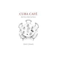 Austin Macauley Publishers FZE Cuba Cafe (häftad, eng)