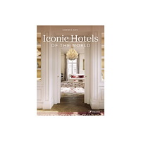 Prestel Iconic Hotels of the World (inbunden, eng) (Skadad)